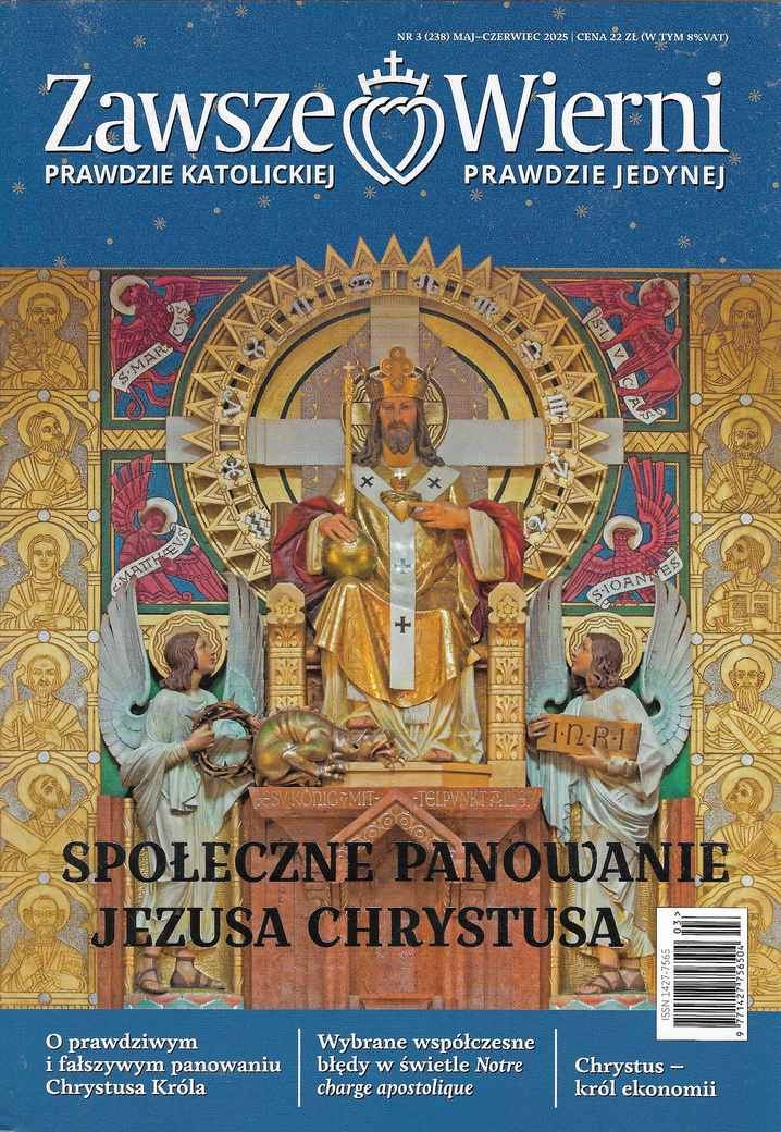 Społeczne panowanie Jezusa Chrystusa. Zawsze wierni. nr. 3, 2025