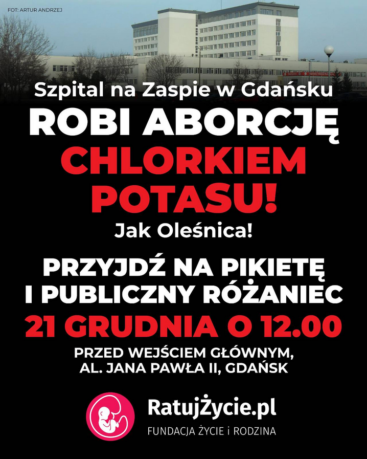 Niedziela. Gdańsk. Mordownia w Szpitalu na Zaspie. Przyjdź na pikietę i Różaniec w południe !